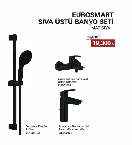 GROHE - GROHE Eurosmart
Sıva Üstü Banyo Seti Mat Siyah